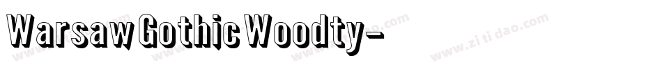 Warsaw Gothic Woodty字体转换
